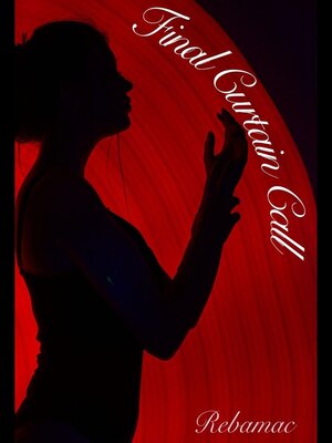 cover image of Final Curtain Call